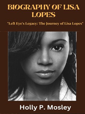 cover image of BIOGRAPHY OF LISA LOPES